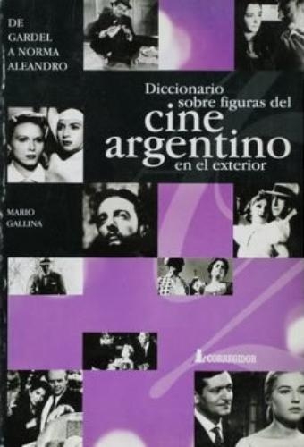 Diccionario de Figuras del Cine Argentino en el exterior