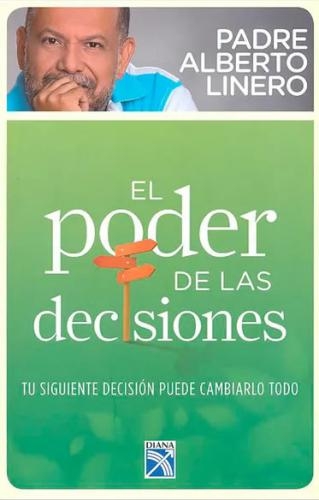 El Poder De Las Decisiones