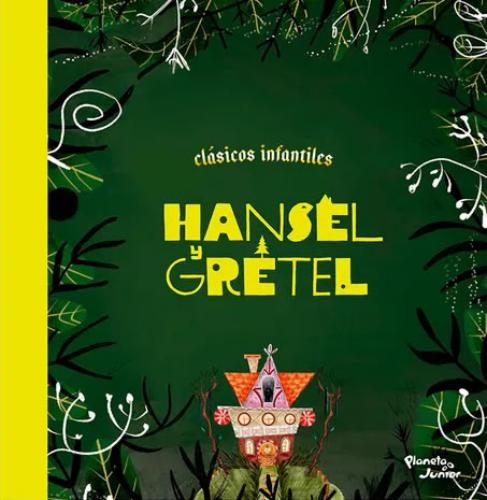 Hansel Y Gretel