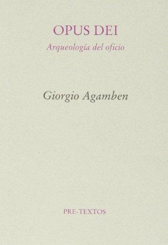 Opus Dei Arqueología del Oficio