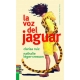 Voz Del Jaguar, La