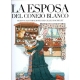 Esposa Del Conejo Blanco, La