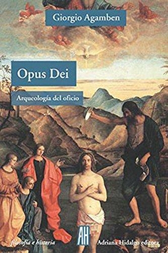 Opus Dei Arqueologia Del Oficio