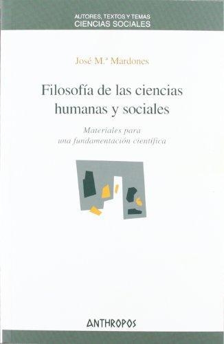 Filosofia De Las Ciencias Humanas (4ª Ed) Y Sociales