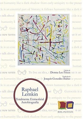 Totalmente Extraoficial Autobiografia De Raphael Lemkin