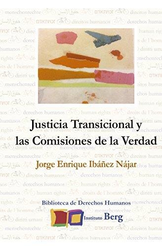 Justicia Transicional (1ª Ed)(+Cd) Y Las Comisiones De La Verdad