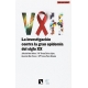 Vih La Investigacion Contra La Gran Epidemia Del Siglo Xx