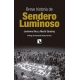 Breve Historia De Sendero Luminoso