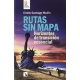 Rutas Sin Mapa Horizontes De Transicion Social