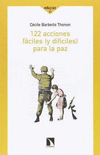 122 Acciones Faciles Y Dificiles Para La Paz