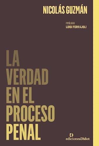 Verdad En El Proceso Penal, La