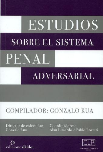 Estudios Sobre El Sistema Penal Adversarial