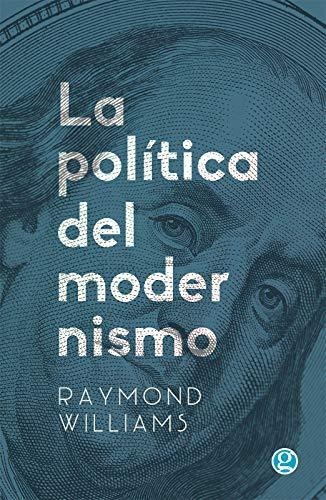 Politica Del Modernismo, La