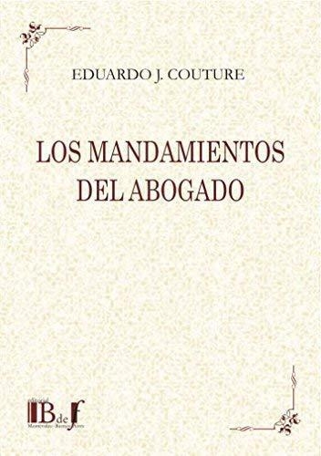 Mandamientos Del Abogado, Los