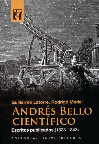 Andres Bello Cientifico Escrtitos Publicados 1823-1843
