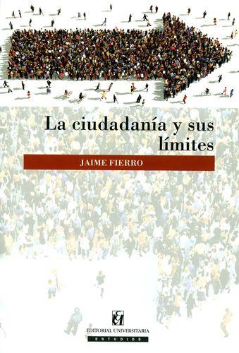 Ciudadania Y Sus Limites, La