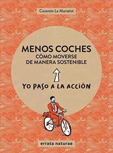 Menos Coches Como Moverse De Manera Sostenible