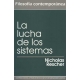 Lucha De Los Sistemas, La