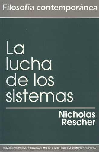 Lucha De Los Sistemas, La