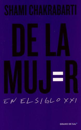 De La Mujer En El Siglo Xxi