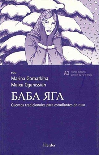 Baba Yaga. Cuentos Tradicionales Para Estudiantes De Ruso