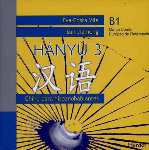 Hanyu 3 Chino Para Hispanohablantes (Cd)