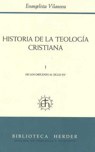 Historia De La Teologia (Tomo I) Cristiana