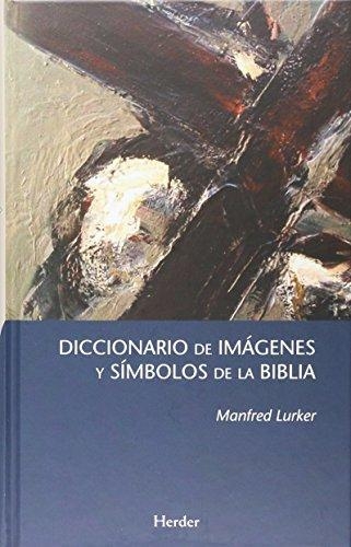 Diccionario De Imagenes Y Simbolos De La Biblia