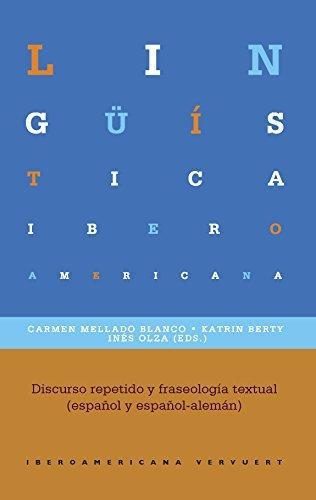 Discurso Repetido Y Fraseologia Textual Español Y Español Aleman