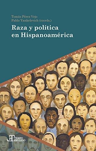 Raza Y Politica En Hispanoamerica