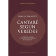 Cantare Segun Veredes. Intertextualidad Y Construccion Poetica En El Siglo Xv