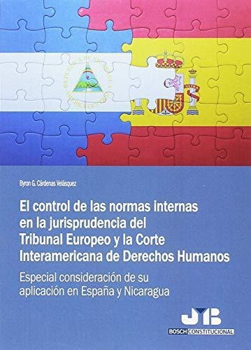 Control De Las Normas Internas En La Jurisprudencia Del Tribunal Europeo Y La Corte Interamericana, El
