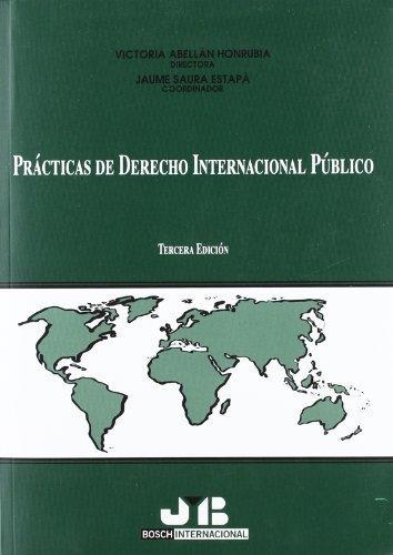 Practicas De Derecho (3ª Ed) Internacional Publico