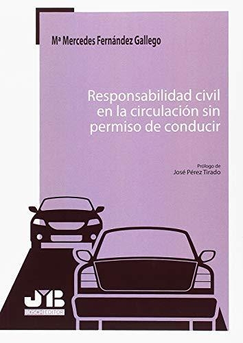 Responsabilidad Civil En La Circulacion Sin Permiso De Conducir