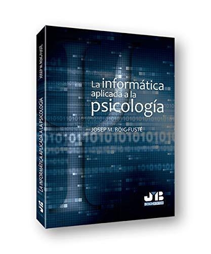 Informatica Aplicada A La Psicologia, La