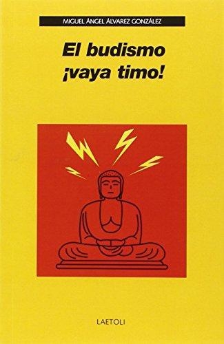 Budismo Vaya Timo, El