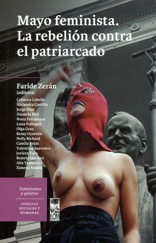 Mayo Feminista. La Rebelion Contra El Patriarcado