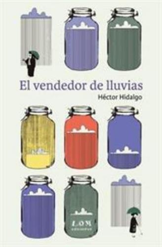 Vendedor De Lluvias, El