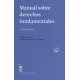 Manual Sobre Derechos Fundamentales Teoria General