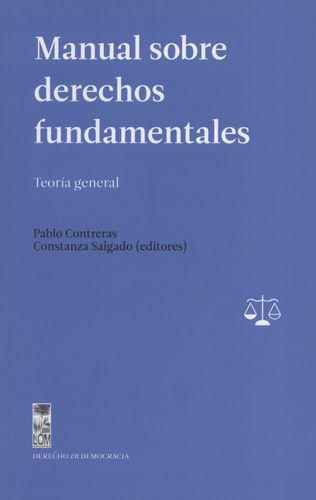 Manual Sobre Derechos Fundamentales Teoria General