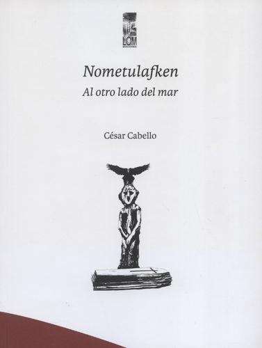 Nometulafken Al Otro Lado Del Mar