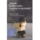 Puede La Educacion Cambiar La Sociedad