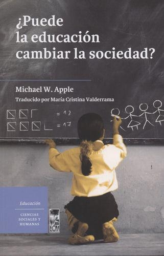 Puede La Educacion Cambiar La Sociedad