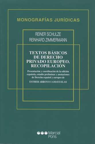 Textos Basicos De Derecho Privado Europeo. Recopilacion