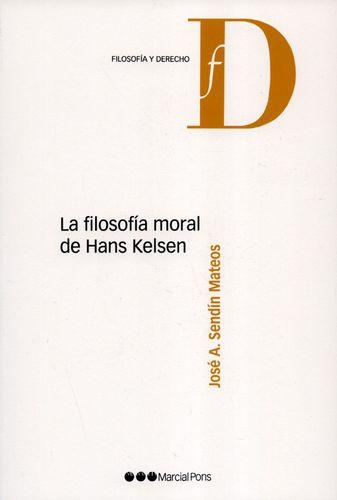 Filosofia Moral De Hans Kelsen, La