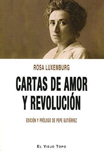 Cartas De Amor Y Revolucion