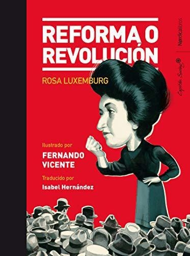 Reforma O Revolucion