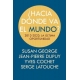 Hacia Donde Va El Mundo? 2012-2022: La Ultima Oportunidad