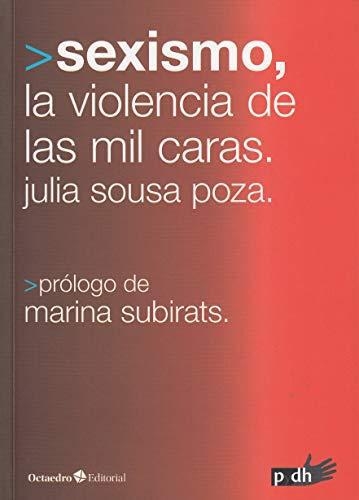 Sexismo La Violencia De Las Mil Caras