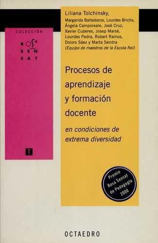 Procesos De Aprendizaje Y Formacion Docente En Condiciones De Extrema Diversidad